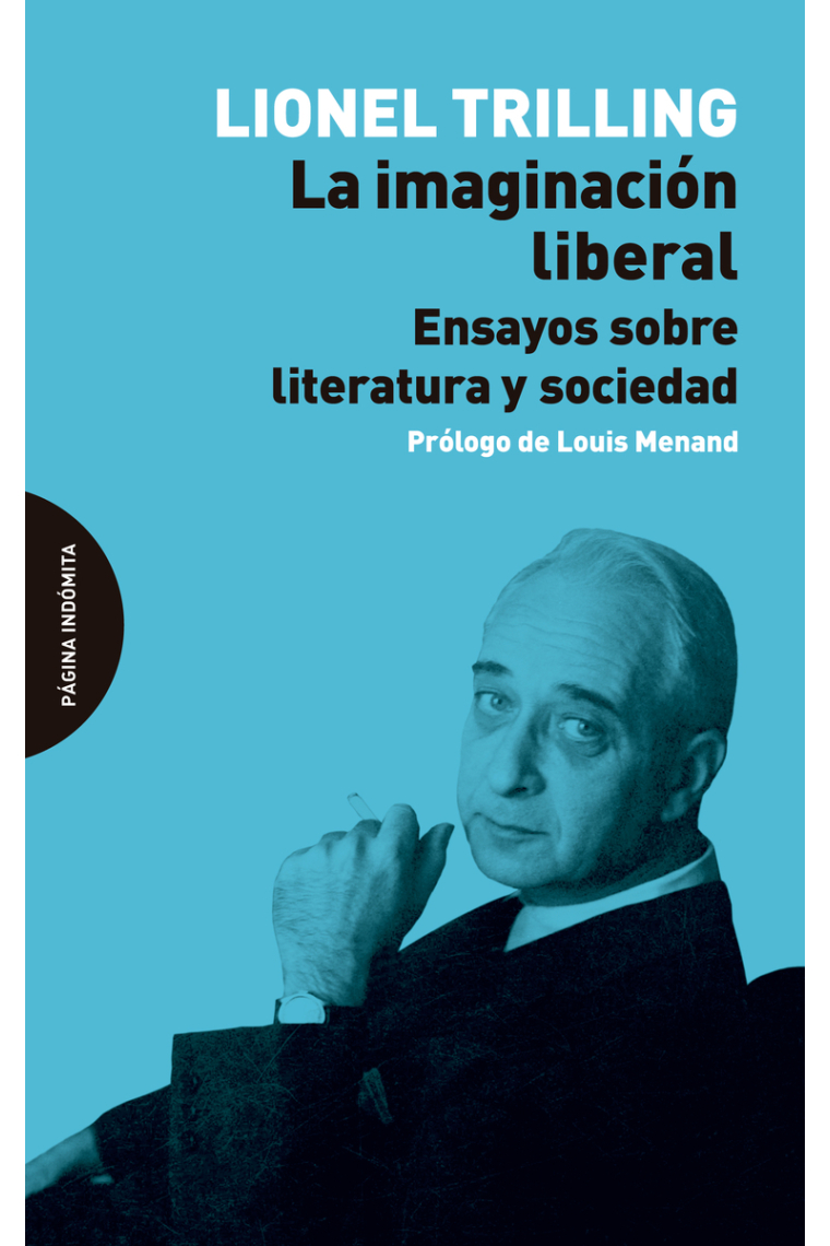 La imaginación liberal: ensayos sobre literatura y sociedad