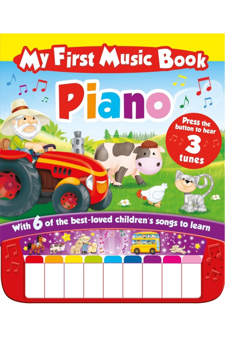 MY FIRST MUSIC BOOK: PIANO