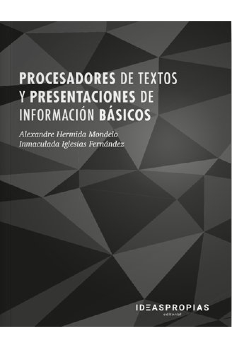 Procesadores de textos y presentaciones de información básicos