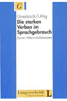 Die starken Verben im Sprachgebrauch Syntax-Valenz-Kollokationen