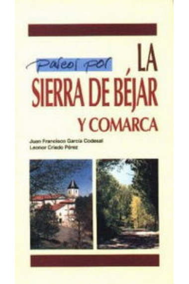 PASEOS POR SIERRA DE BEJAR Y COMARCA