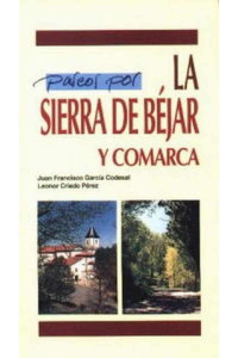 PASEOS POR SIERRA DE BEJAR Y COMARCA