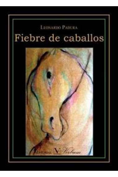 Fiebre de caballos