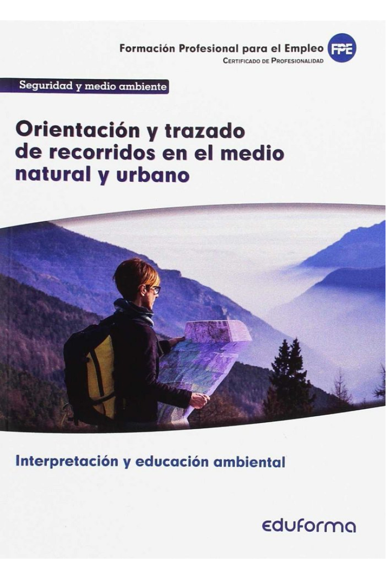 UF0729 Orientación y trazado de recorridos en el medio natural y urbano. Certificado de profesionali