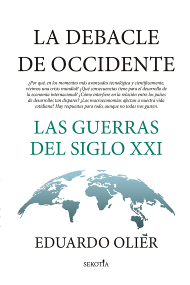 La debacle de Occidente. Las guerras del siglo XXI