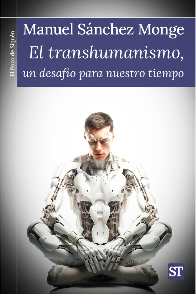 TRANSHUMANISMO UN DESAFIO PARA NUESTRO TIEMPO, EL