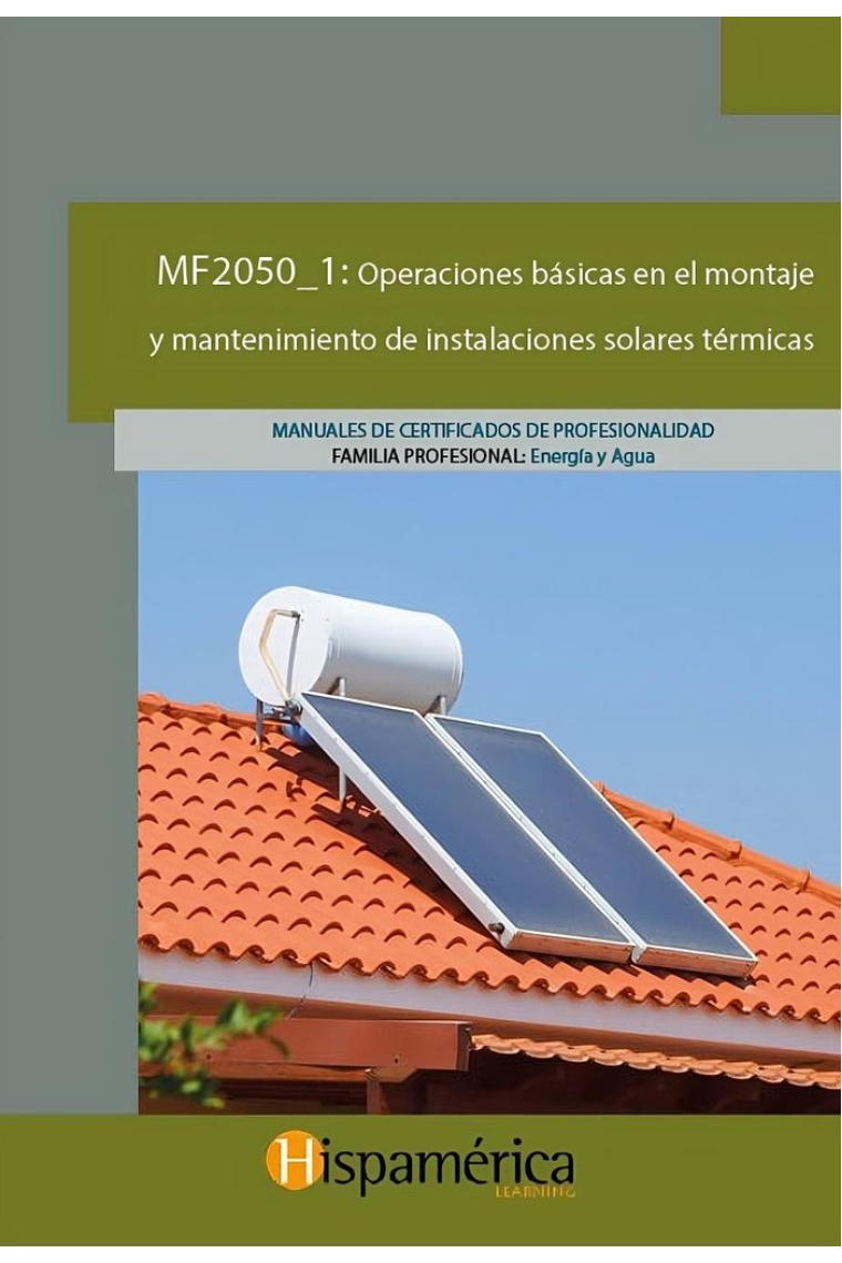 MF2050_1 - Operaciones básicas en el montaje y mantenimiento de instalaciones solares térmicas