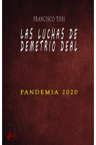 LAS LUCHAS DE DEMETRIO DEAL