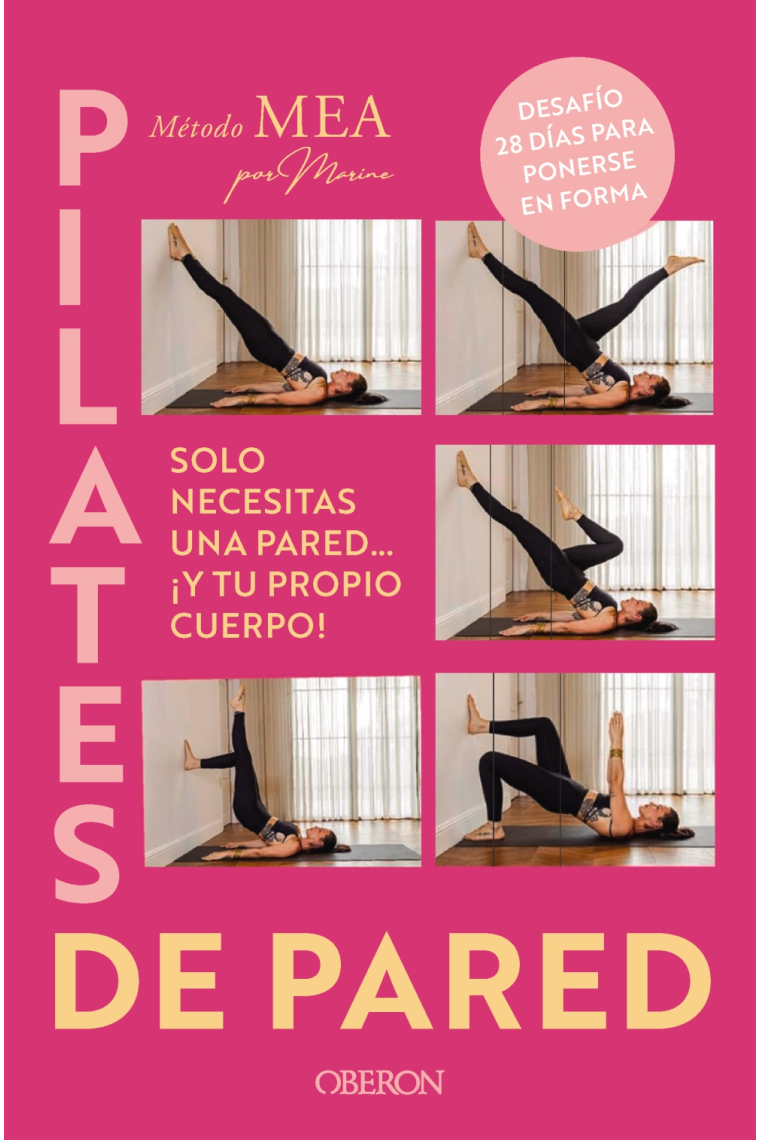 Pilates de pared. Desafío 28 días para ponerse en forma