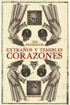 EXTRAÑOS Y TEMIBLES CORAZONES