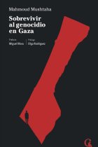 Sobrevivir al genocidio en Gaza