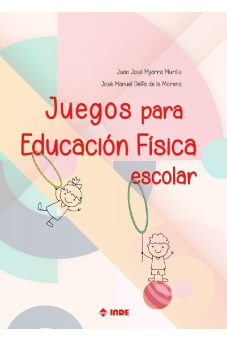 JUEGOS PARA EDUCACION FISICA ESCOLAR