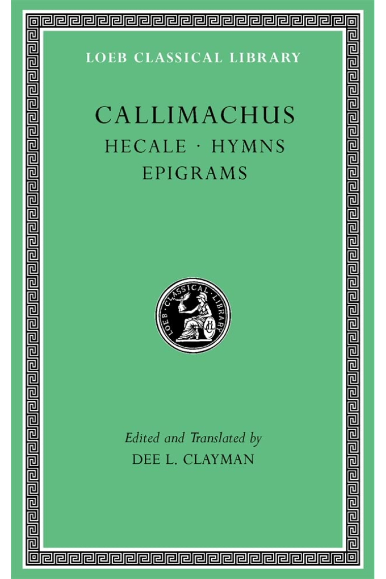 Hecale. Hymns. Epigrams