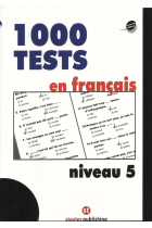 1000 tests en français. Niveau 5 (nouvelle édition)