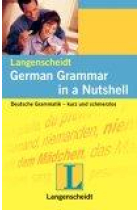 Deutsche Grammatik kurz und schmerzlos (German Grammar in a Nutshell