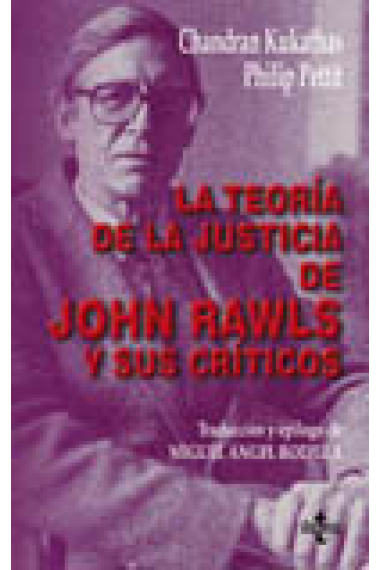 La teoría de la justicia de John Rawls y sus críticos