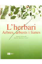 L'herbari: arbres, arbustos i lianes