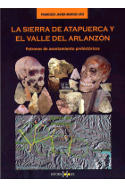 La Sierra de Atapuerca y el Valle del Arlanzón. Patrones de asentamiento prehistóricos