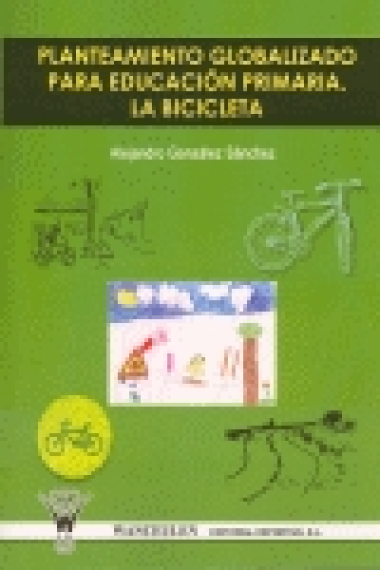 Planteamineto globalizado para la educación primaria. la Bicicleta