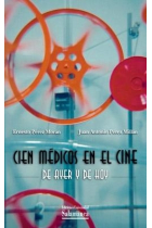 Cien médicos en el cine de ayer y de hoy