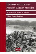 Historia militar de la Primera Guerra Mundial. De la caballería al carro de combate