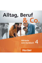 Alltag, Beruf & Co. 4, 2 Audio CD zum Kursbuch