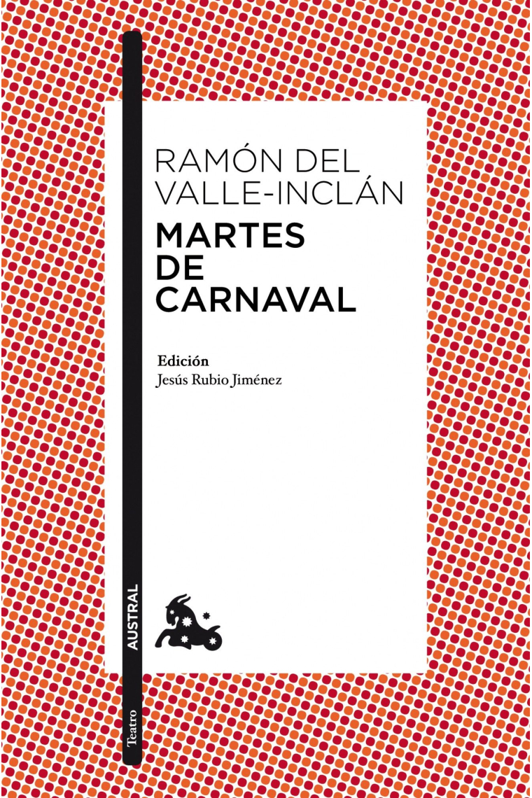 Martes de Carnaval (Esperpentos)