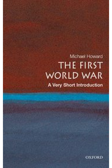 The First World War: A Very Short Introduction