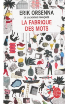 La fabrique des mots