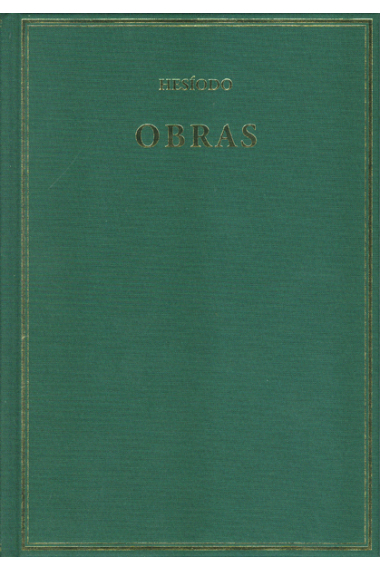 Obras: Teogonía. Trabajos y días. Escudo