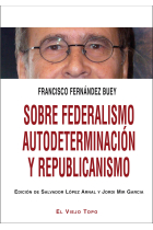 Sobre federalismo, autodeterminación y republicanismo