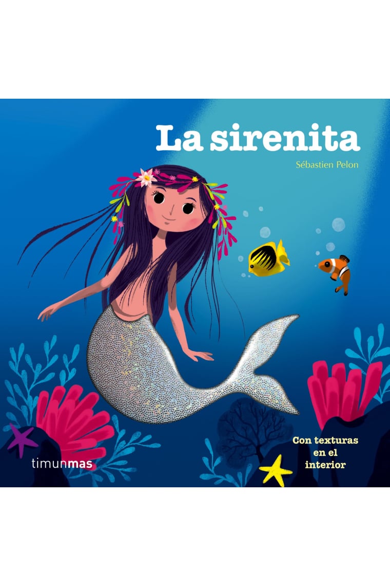 La Sirenita. Libro con texturas