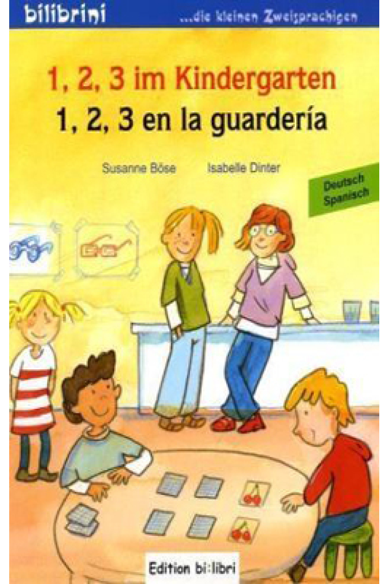 1, 2, 3 im Kindergarten/1, 2, 3 en la guardería (bilingüe)