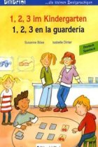 1, 2, 3 im Kindergarten/1, 2, 3 en la guardería (bilingüe)