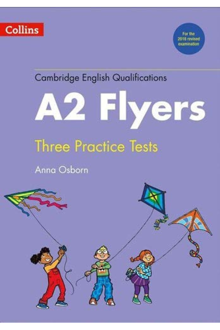 Practice Tests for A2 Flyers (Cambridge English Qualifications)