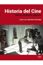 Historia del Cine. Teorías, estética, géneros