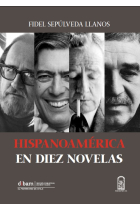 Hispanoamérica en diez novelas