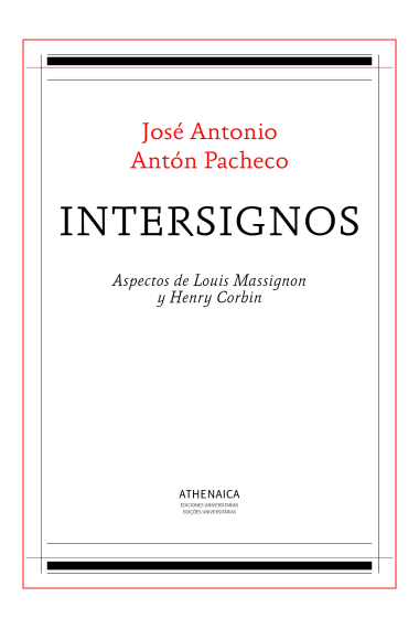 Intersignos: aspectos de Louis Massignon y Henry Corbin