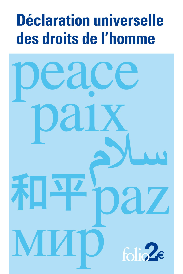 Déclaration universelle des droits de l'homme. Dans les six langues de l'ONU