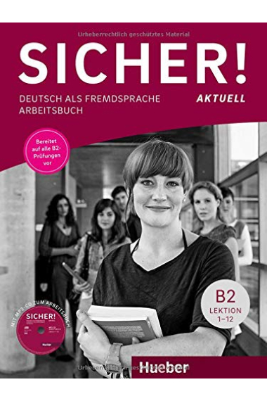 Sicher! Aktuell B2 - Arbeitsbuch mit MP3-CD