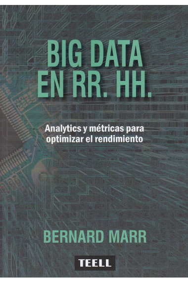 Big Data en RR.HH. Analytics y métricas para optimizar el rendimiento