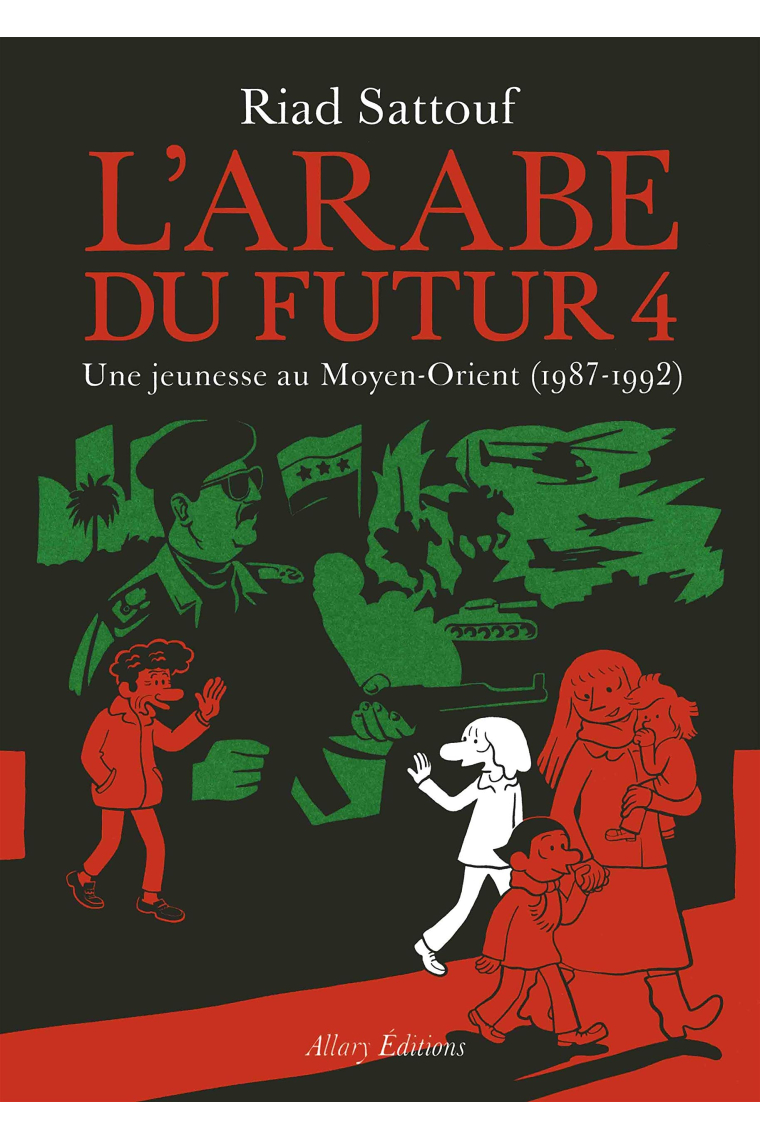 L'Arabe du futur 4/Une jeunesse au Moyen-Orient 1987-1992