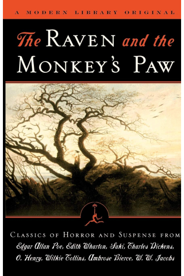 The Raven and the Monkey's Paw: Classics of Horror and Suspense from the Modern Library