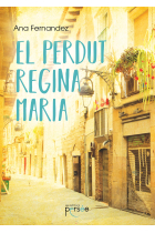 El perdut - Regina - Maria (P.PERSEE LIVRES)