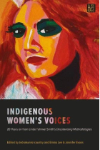 Indigenous Women's Voices: 20 Years on from Linda Tuhiwai Smith's Decolonizing Methodologies