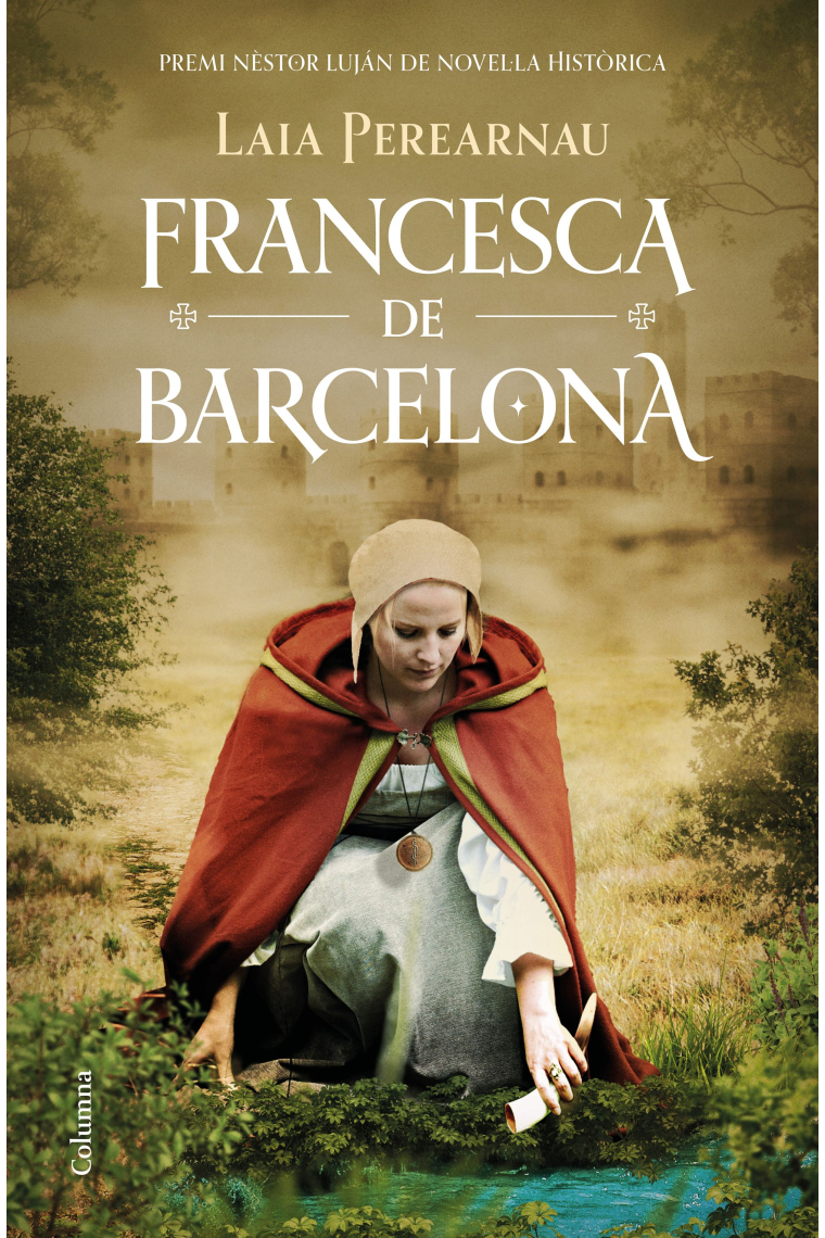 Francesca de Barcelona. Premi Nèstor Luján de Novel·la Històrica 2022.