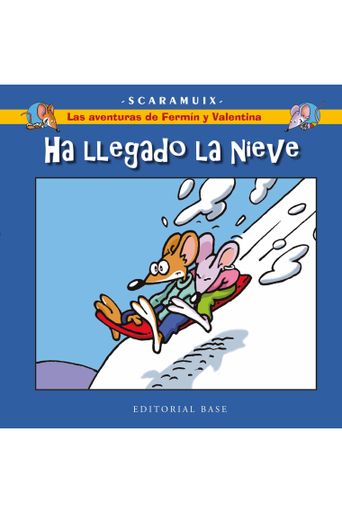 Las aventuras de Fermín y Valentina 4. Ha llegado la nieve