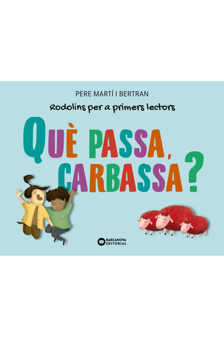 Què passa, carbassa? (rodolins)