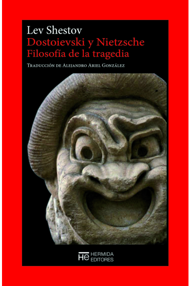 Dostoievski y Nietzsche: filosofía de la tragedia