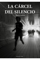 LA CÁRCEL DEL SILENCIO